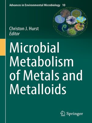 cover image of Microbial Metabolism of Metals and Metalloids